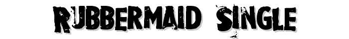 Rubbermaid Single font